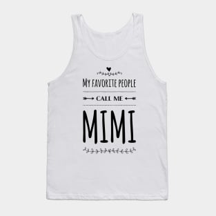 My Favorite People Call Me Mimi Tank Top